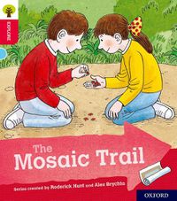 Cover image for Oxford Reading Tree Explore with Biff, Chip and Kipper: Oxford Level 4: The Mosaic Trail