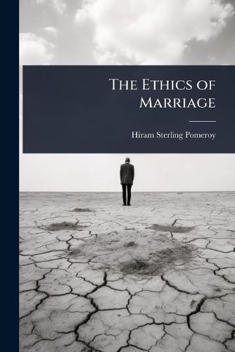 Cover image for The Ethics of Marriage