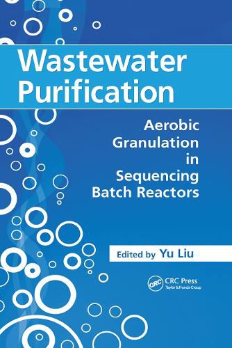 Cover image for Wastewater Purification: Aerobic Granulation in Sequencing Batch Reactors