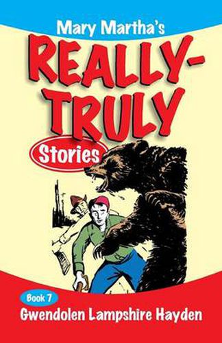 Cover image for Mary Martha's Really Truly Stories: Book 7