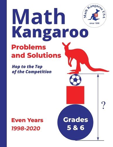 Cover image for Math Kangaroo Problems and Solutions - Grades 5 & 6 - Even Years