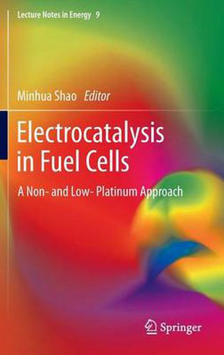 Cover image for Electrocatalysis in Fuel Cells: A Non- and Low- Platinum Approach