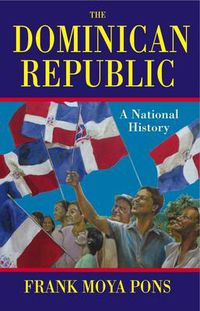 Cover image for The Dominican Republic: A National History