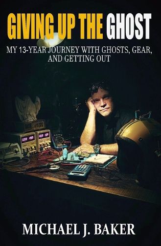 Cover image for Giving Up The Ghost