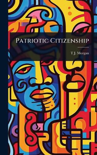 Cover image for Patriotic Citizenship