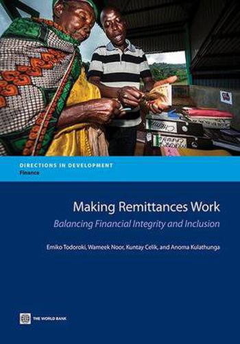 Cover image for Making remittances work: balancing financial integrity and inclusion