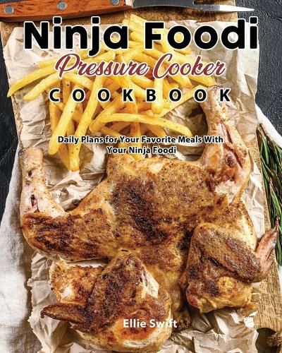 Cover image for Ninja Foodi Pressure Cooker Cookbook