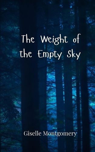 Cover image for The Weight of the Empty Sky