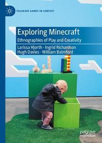 Cover image for Exploring Minecraft: Ethnographies of Play and Creativity