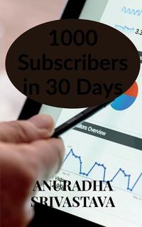 Cover image for 1000 Subscribers in 30 Days