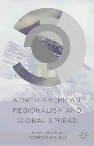 Cover image for North American Regionalism and Global Spread