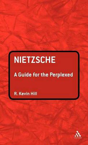 Cover image for Nietzsche: A Guide for the Perplexed