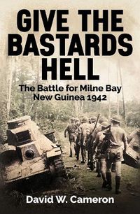 Cover image for Give the Bastards Hell