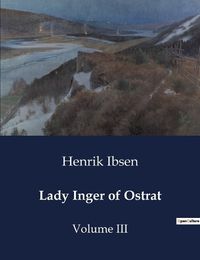 Cover image for Lady Inger of Ostrat