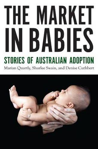 The Market in Babies: Stories of Australian Adoption