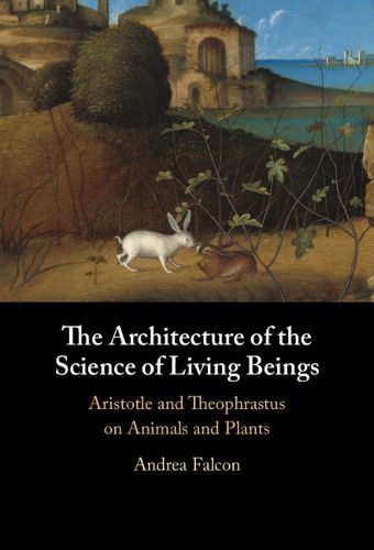 Cover image for The Architecture of the Science of Living Beings