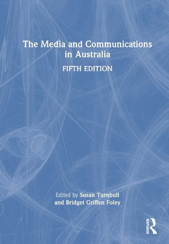 Cover image for The Media and Communications in Australia