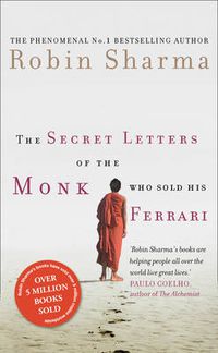 Cover image for The Secret Letters of the Monk Who Sold His Ferrari