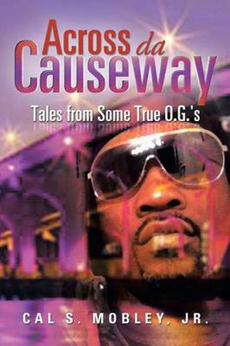 Cover image for Across Da Causeway: Tales from Some True O.G.'s