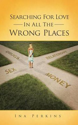 Cover image for Searching for Love in All the Wrong Places