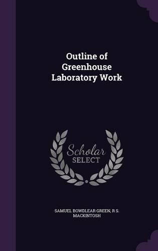 Outline of Greenhouse Laboratory Work