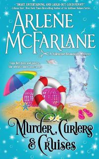 Cover image for Murder, Curlers, and Cruises: A Valentine Beaumont Mystery