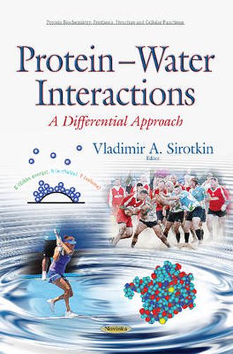 Cover image for Protein  Water Interactions: A Differential Approach