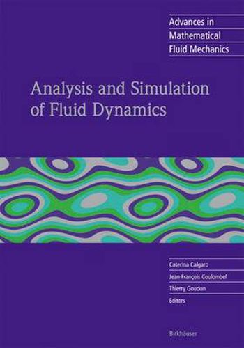 Cover image for Analysis and Simulation of Fluid Dynamics