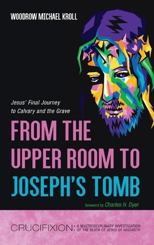 Cover image for From the Upper Room to Joseph's Tomb