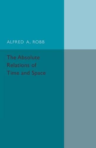 Cover image for The Absolute Relations of Time and Space
