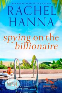 Cover image for Spying On The Billionaire