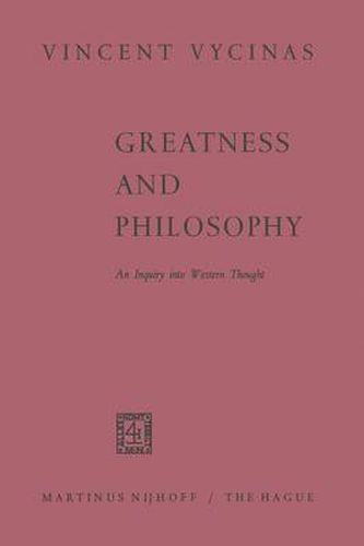 Cover image for Greatness and Philosophy: An Inquiry into Western Thought