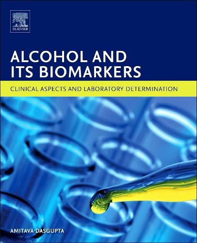 Cover image for Alcohol and Its Biomarkers: Clinical Aspects and Laboratory Determination