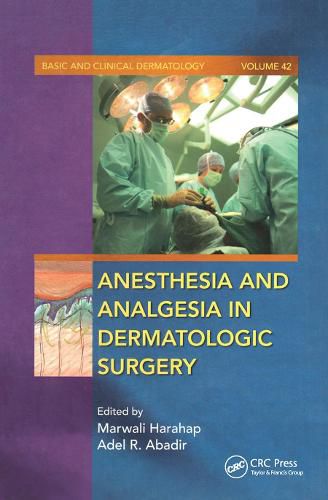 Cover image for Anesthesia and Analgesia in Dermatologic Surgery