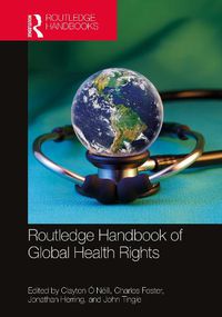 Cover image for Routledge Handbook of Global Health Rights