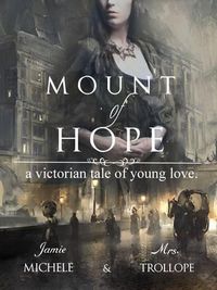 Cover image for Mount of Hope: A Victorian Tale of Young Love