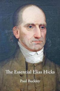 Cover image for The Essential Elias Hicks