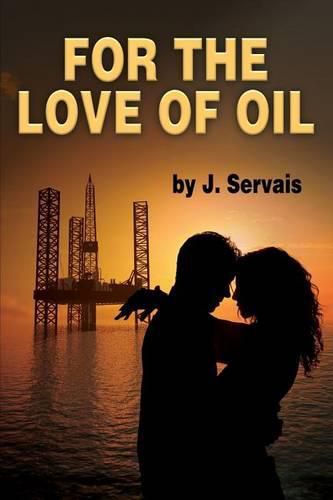 Cover image for For the Love of Oil