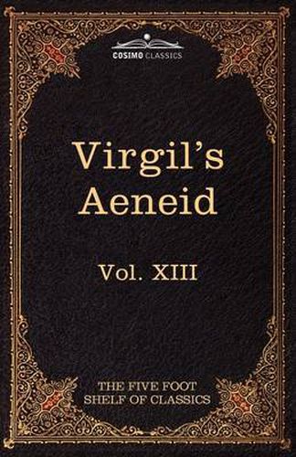 Cover image for Aeneid: The Five Foot Shelf of Classics, Vol. XIII (in 51 Volumes)