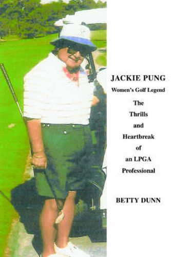 Cover image for Jackie Pung: Women's Golf Legend