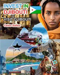 Cover image for INVEST IN DJIBOUTI - Visit Djibouti - Celso Salles