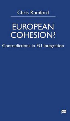 Cover image for European Cohesion: Contradictions in EU Integration