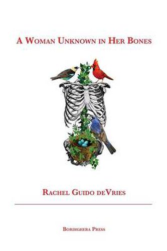 Cover image for A Woman Unknown in Her Bones