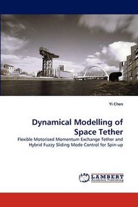 Cover image for Dynamical Modelling of Space Tether