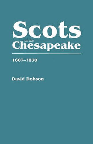 Cover image for Scots on the Chesapeake, 1607-1830