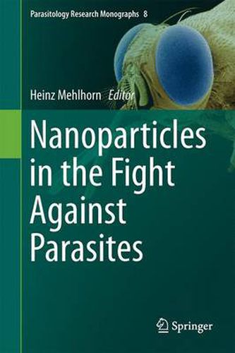 Cover image for Nanoparticles in the Fight Against Parasites