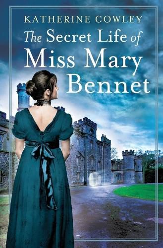 Cover image for The Secret Life of Miss Mary Bennet