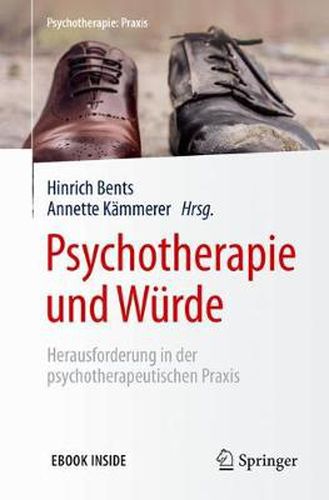 Cover image for Psychotherapie und Wurde: Herausforderung in der psychotherapeutischen Praxis