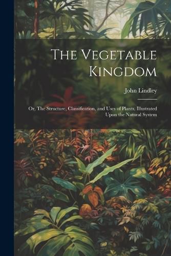 The Vegetable Kingdom