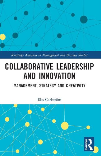 Cover image for Collaborative Leadership and Innovation